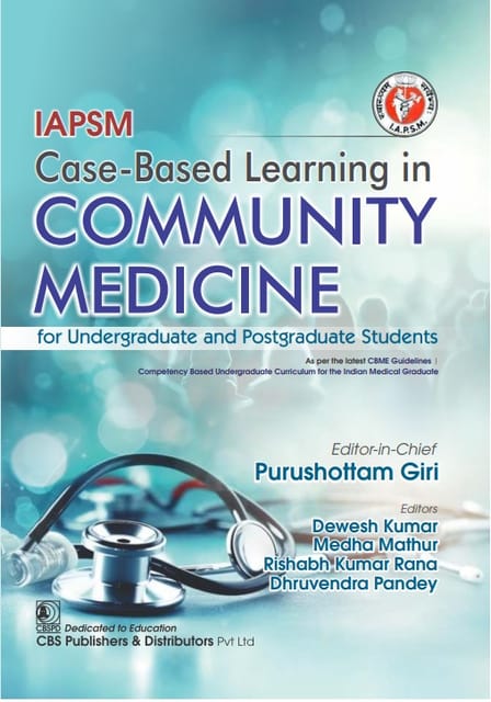 IAPSM Case–Based Learning in Community Medicine 1st Edition 2024 By Purushottam Giri