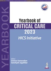 Yearbook Of Critical Care 2023 Hics Initiative 1st Edition 2024 By Srinivas Samavedam