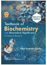 Textbook Of Biochemistry With Biomedical Significance For Medical Students 2nd Edition 2024 By Prem Prakash Gupta