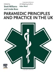 Paramedic Principles And Practice In The Uk  2024 By Benward B