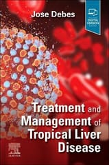 Treatment And Management Of Tropical Liver Disease With Access Code  2025 By Debes J