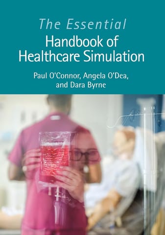 The Essential Handbook Of Healthcare Simulation  2024 By O'Connor P