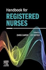 Handbook For Registered Nurses Essential Skills  2024 By Carter M C