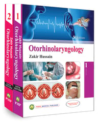 Otorhinolarynagology Set of 2 Vols 5th Edition 2024 By Zakir Hussain