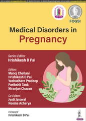 Medical Disorders In Pregnancy (Fogsi) 2024 By Hrishikesh D Pai
