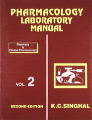 Pharmacology Laboratory Manual, Vol. 2 : Pharmacy & Clinical Pharmacology 2024 By Singhal K.C.