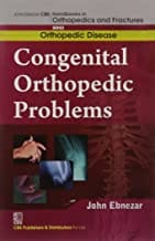 John Ebnezar Series: Congenital Orthopedic Problems  2012 By Ebnezar John