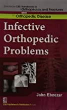 John Ebnezar CBS Handbooks in Orthopedics and Fractures: Orthopedic Disease : Infective Orthopedic Problems 2012 By Ebnezar John