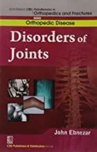 John Ebnezar CBS Handbooks in Orthopedics and Fractures: Orthopedic Disease : Disorders of the Joints 2012 By Ebnezar John