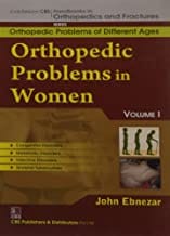 John Ebnezar CBS Handbooks in Orthopedics and Fractures: Orthopedic Problems of Different Ages : Orthopedic Problems in Women  I 2012 By Ebnezar John
