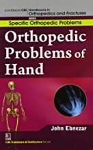 John Ebnezar CBS Handbooks in Orthopedics and Fractures: Specific Orthopedic Problems : Orthopedic Problems of  Hand 2012 By Ebnezar John