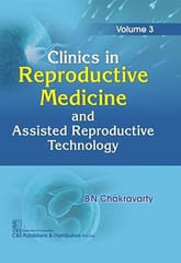 Clinics In Reproductive Medicine And Assisted Reproductive Technology Vol 3 2019 By Chakravarty B.N