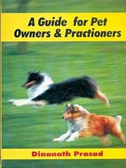 Guide Pet Owners & Practitioners : Dogs & Cats 2000 By Prasad D