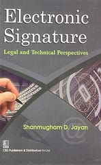 Electronic Signature: Legal and Technical Prespectives 2011 By Jayan Shanmugham D