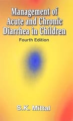 Management Acute Chronic Diarrhea Children, 4th Edition 2007 By Mittal S K