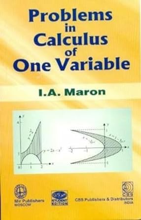 Problems in Calculus of One Variable 1998 By Maron I A
