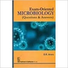 Exam-Oriented Microbiology (Questions & Answers) 2017 By Arora DR