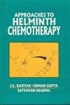 Approaches to Helminth Chemotherapy 1995 By Katiyar J C