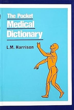 The Pocket Medical Dictionary 2010 By Harrison