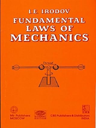 Fundamental Laws of Mechanics 2004 By Irodov I E