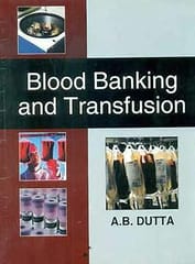 Blood Banking & Transfusion 2015 By Dutta B A