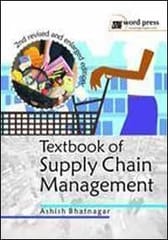 Textbook of Supply Chain Management, 2nd Edition 2009 By Bhatnagar