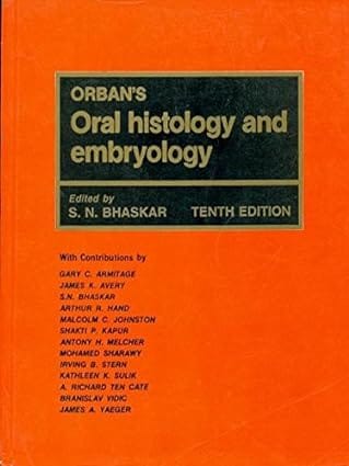 Orban's Oral Histology & Embryology, 10e 2006 By Bhaskar