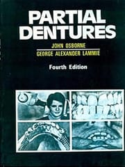 Partial Denture, 4th Edition 1985 By Osborne