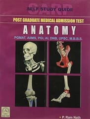 SARP- Self Study Guide Post Graduate Medical Admission Test Anatomy, 5th Edition 2007 By Ram Nath