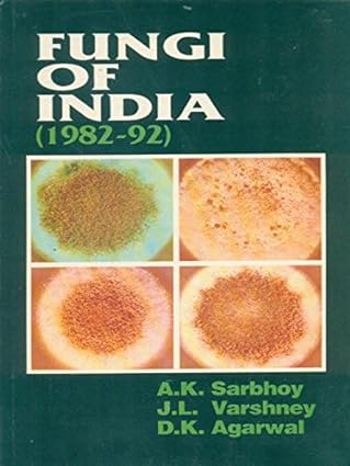 Fungi of India 1996 By Sarbhoy Agarwal