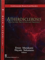 Atherosclerosis: Risk Factors, Prevention & Treatment 2014 By Murakami