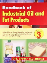 Handbook of Industrial Oil and Fat Products, Vol 3 2008 By Breck / Bhatia