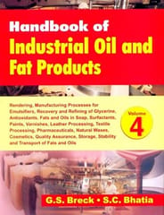 Handbook of Industrial Oil and Fat Products, Vol 4 2008 By Breck / Bhatia