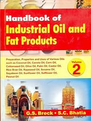 Handbook of Industrial Oil and Fat Products, Vol 2 2008 By Breck / Bhatia