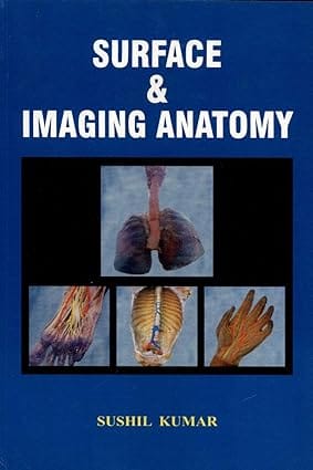 Surface & Imaging Anatomy 2006 By Kumar Sushil