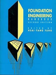Foundation Engineering Handbook, 2nd Edition 2004 By Fang H
