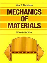Mechanics of Materials, 2nd Edition 2022 By Gere / Timoshenko