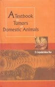 Text Book on Tumors of Domestic Animals Textbook New 2004 By Rao D G