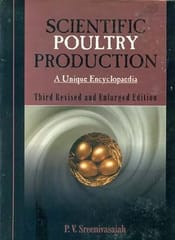 Scientific Poultry Production: A Unique Encyclopaedia, 3rd Edition 2006 By Sreenivasaiah