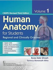 Human Anatomy For Students Regional And Clinically Oriented Cbspd Revised 3rd Edition d Vol 1 (Pb 2024) 2024 By Byas Deb Ghosh