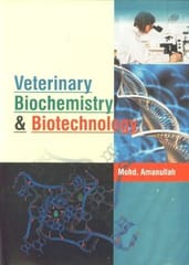 Veterinary Biochemistry & Biotechnology 2009 By Amanullah Mohd