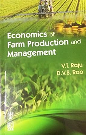 Economics of Farm Production and Management 2024 By Raju