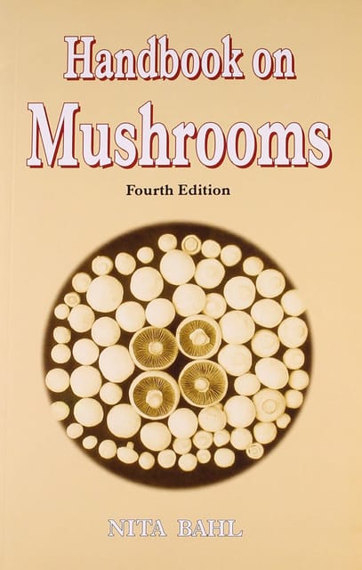 Handbook of Mushrooms 4th Edition 2024 By Bahl