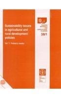 Sustainability Issues In Agricultural and Rural Development Policies Vol 1: Trainees Reader 1995 By FAO