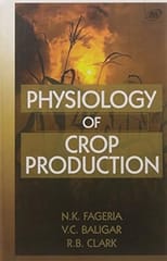 Physiology of Crop Production 2007 By Fageria N K