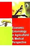 Economic Entomology in Agricultural and Medical Perspective 2010 By Ghosh S K