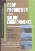 Crop Production In Saline Environments: Global Integrative Perspectives 2004 By Goyal Sham S