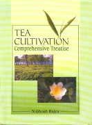 Tea Cultivation : A Comprehensive Treatise 2001 By Hazra N G