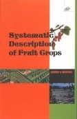 Systematic Description of Fruit Crops 2009 By Kanchan Srivastava