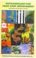 Biotechnology for Fruit Crop Improvement 2000 By Kumar